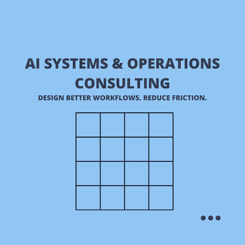 Cover image for AI Systems & Workflow Consulting for Operations
