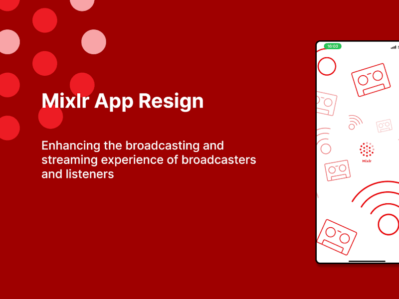Cover image for Mixlr-Redesigning Mobile App Interface
