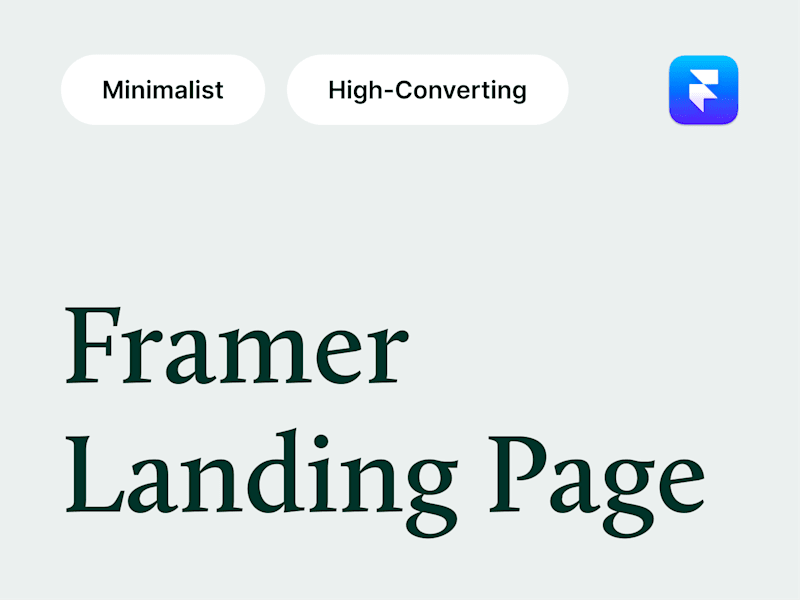 Cover image for Framer Landing Page [Minimalist and High-Converting]