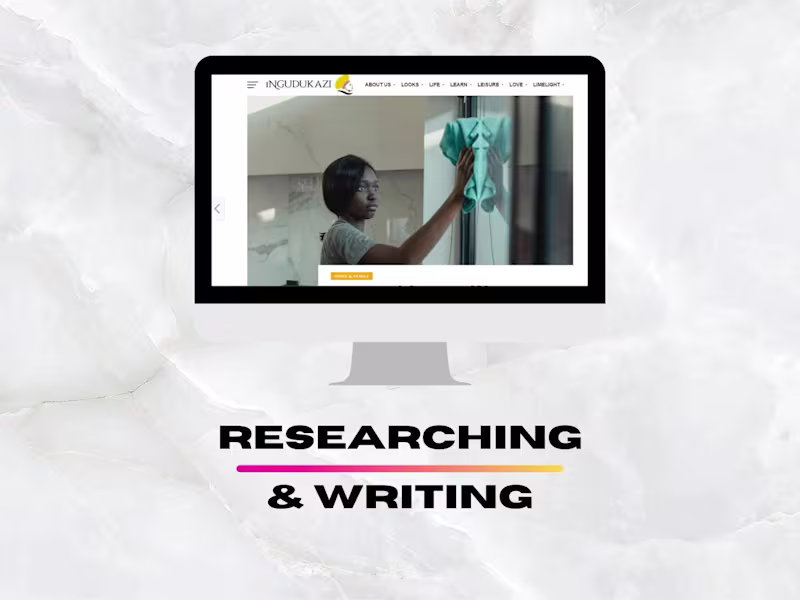 Cover image for Researching & Writing Lifestyle Articles for iNgudukazi Magazine