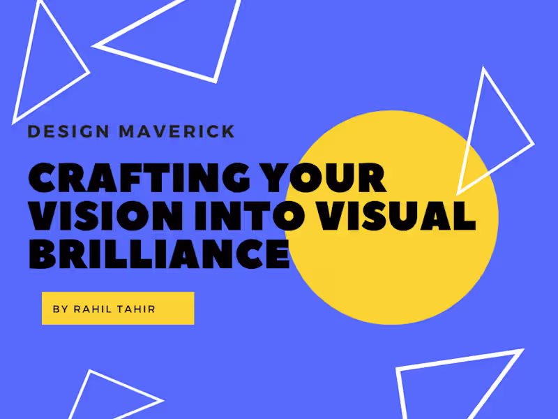 Cover image for Design Maverick: Crafting Your Vision Into Visual Brilliance!