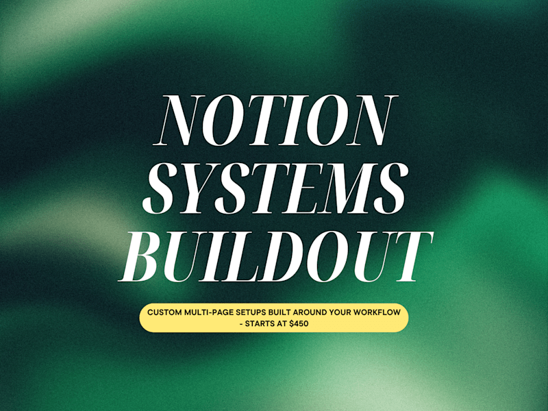 Cover image for Notion Systems Buildout