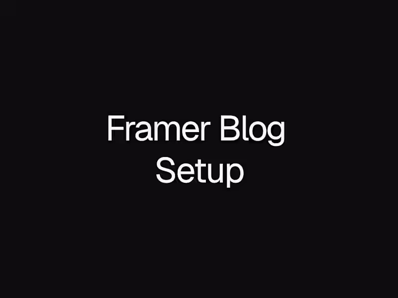 Cover image for Framer Blog Setup