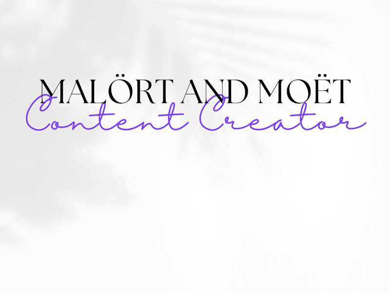 Cover image for Malort & Moet Content Creator