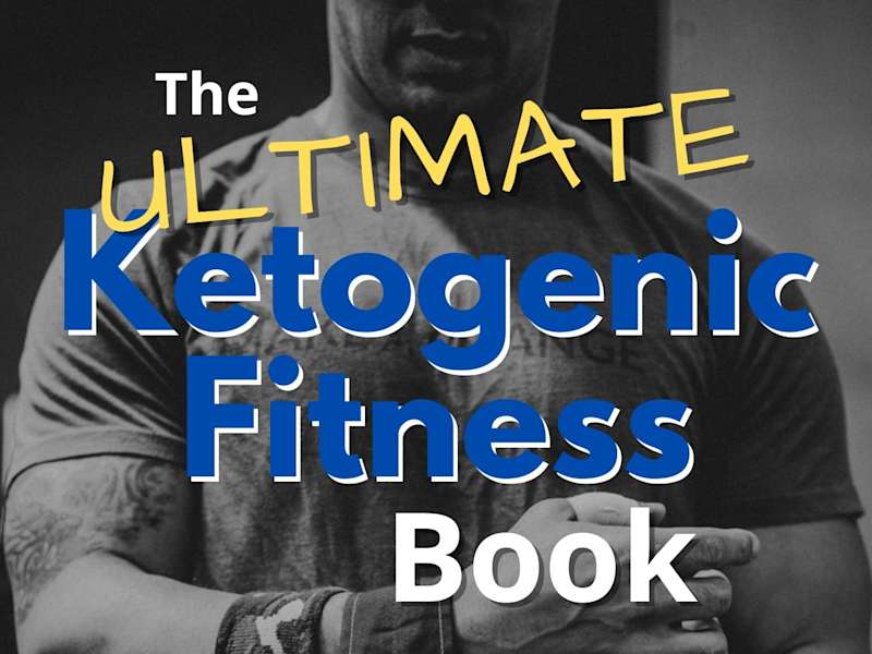Cover image for The Ultimate Ketogenic Fitness Book
