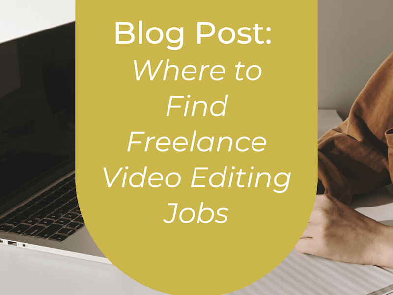 Cover image for Blog post: Where to find freelance video editing jobs