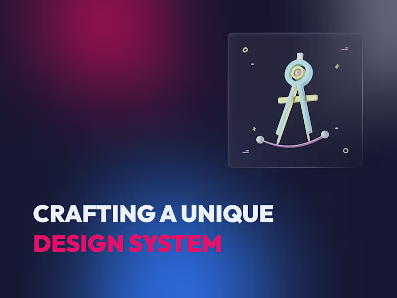 Cover image for  Design System - Crafting Unique Components
