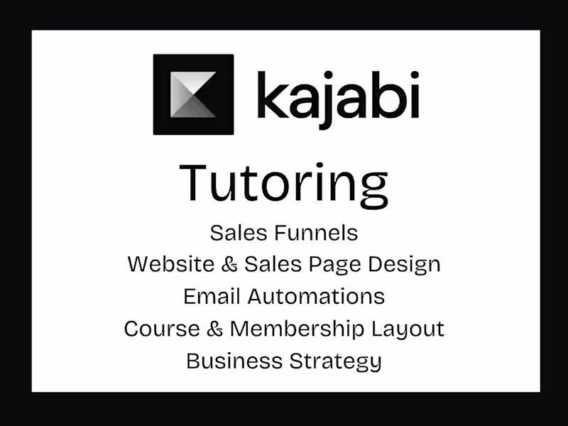 Cover image for Kajabi Tutorials: Set-Up, Sales Funnels,