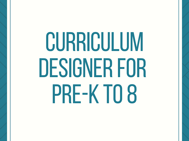 Cover image for Curriculum Designer for Pre-K to 8