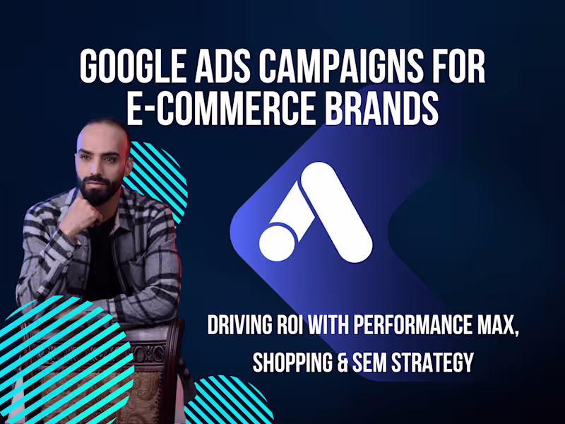 Cover image for Google Ads Campaigns for E-Commerce Brands (PMax + Search)
