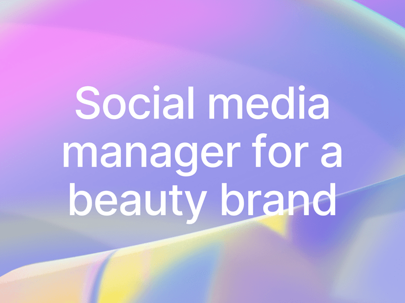 Cover image for Social media manager for a beauty brand