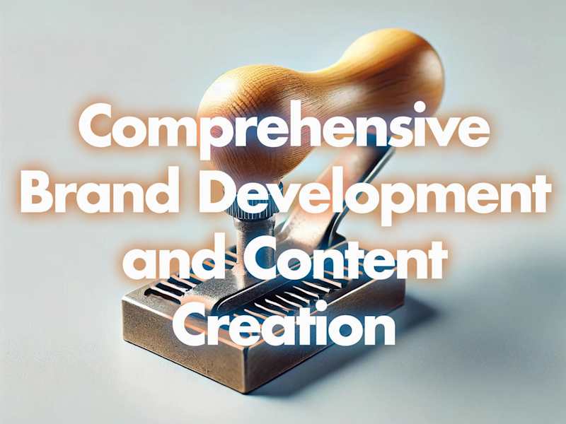 Cover image for Comprehensive Brand Development and Content Creation