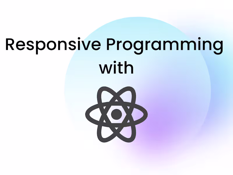 Cover image for Responsive programming with React