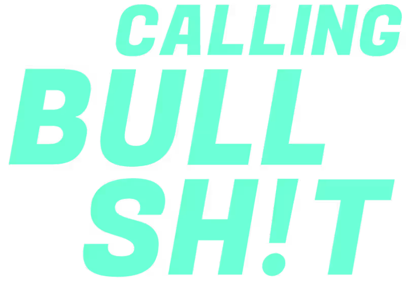 Cover image for Calling Bullshit – A Podcast by co:collective