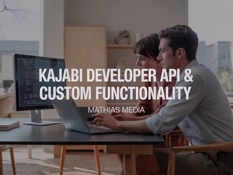 Cover image for Kajabi Developer API & Custom Functionality