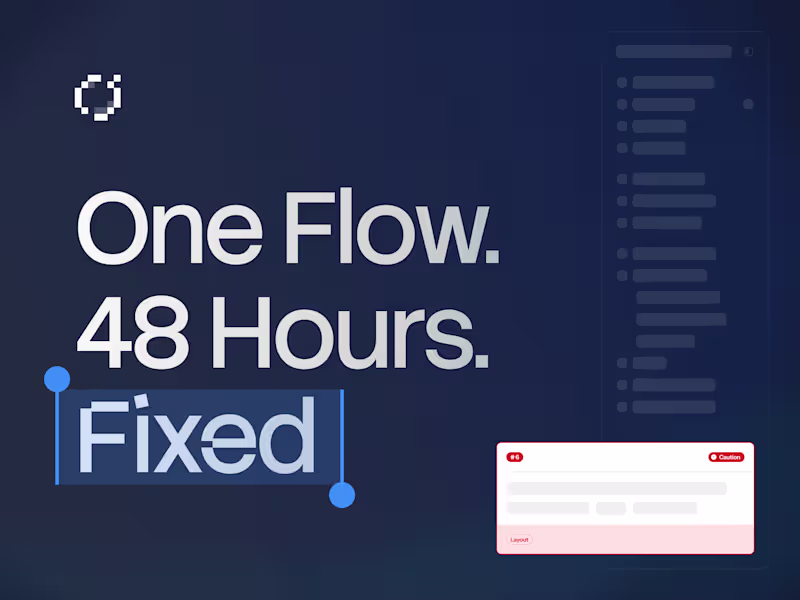 Cover image for One Flow. 48 Hours. Fixed!