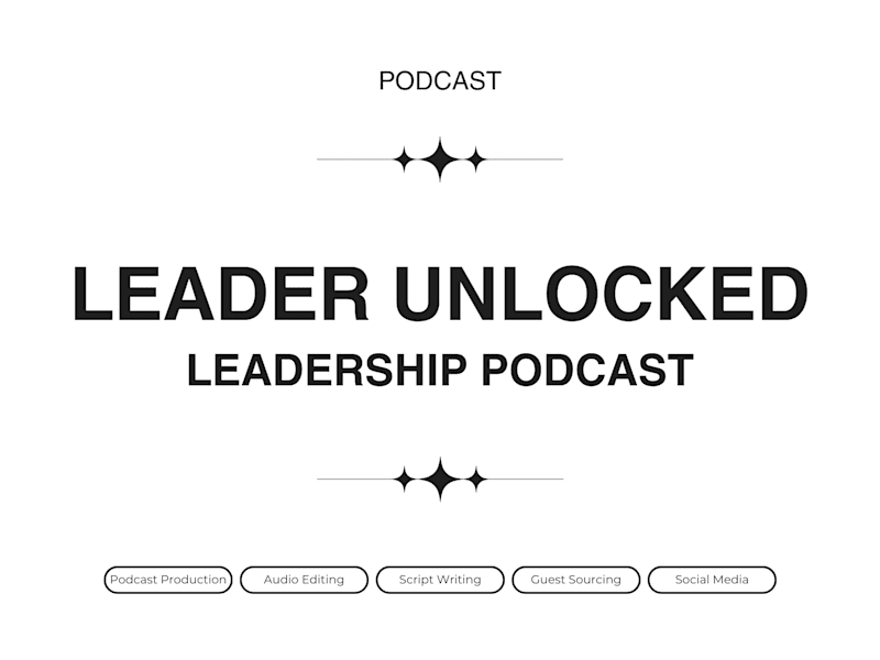 Cover image for Podcast: Leader Unlocked