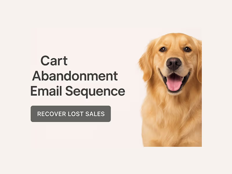 Cover image for Cart Abandonment Sequence – Premium Dog Bed Brand