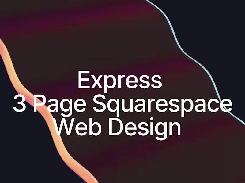 Cover image for Express 3-Page Squarespace Web Design  