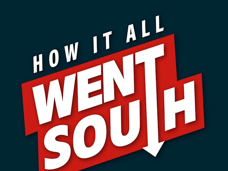 Cover image for How It All Went South
