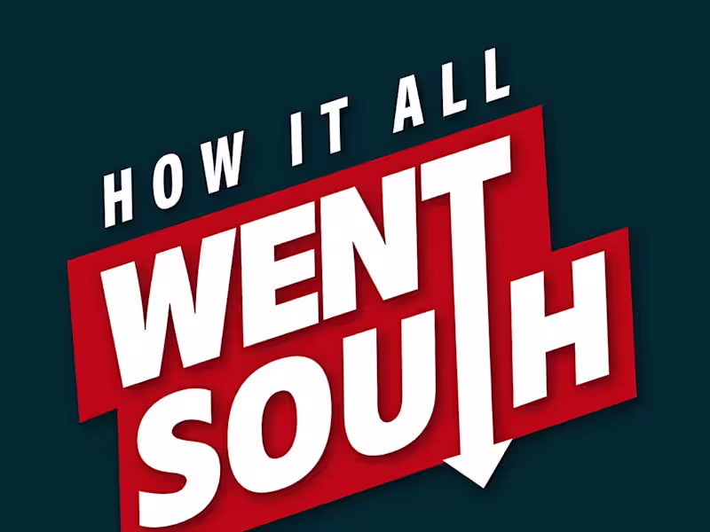 Cover image for How It All Went South