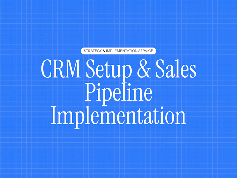 Cover image for CRM Setup & Sales Pipeline Implementation