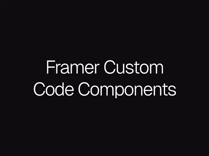 Cover image for Framer Custom Code Components