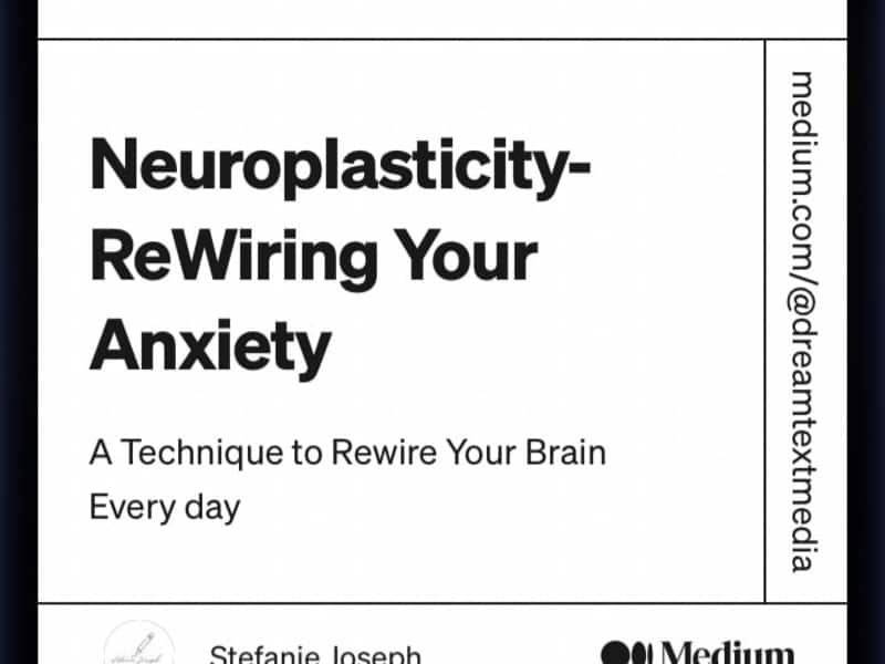 Cover image for Neuroplasticity- ReWiring Your Anxiety