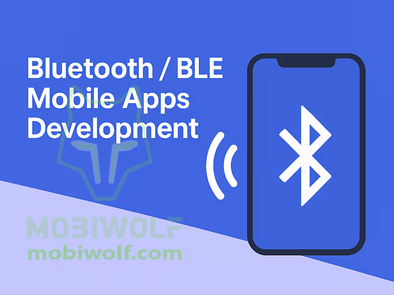 Cover image for Bluetooth & BLE Mobile App Development