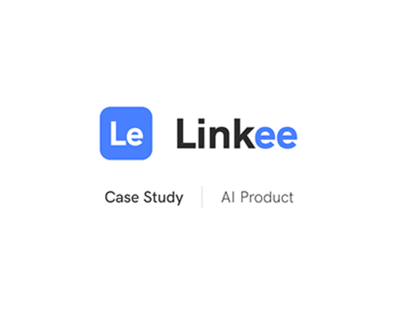 Cover image for Linkee AI – Web App UI/UX & Product Design Case Study