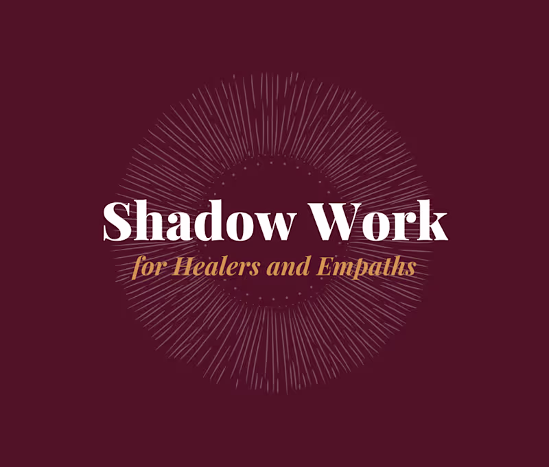 Cover image for Shadow Work for Healers and Empaths ✨