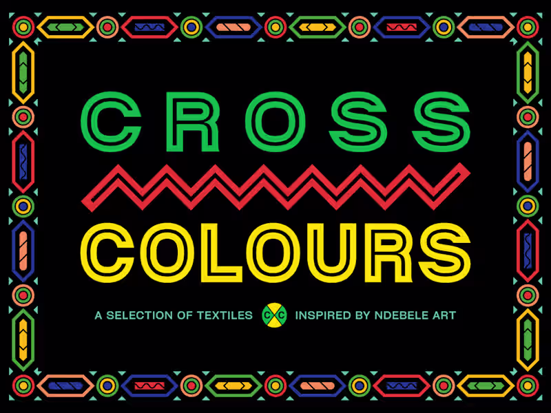Cover image for Cross Colours - Ndebele Textiles