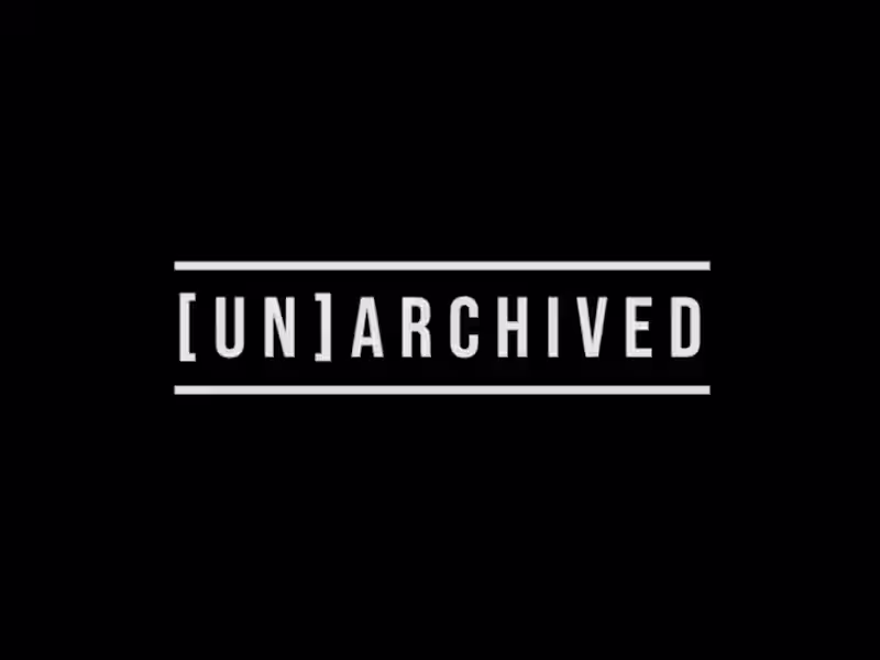 Cover image for Documentary Project – UNARCHIVED