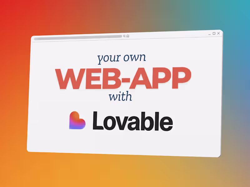 Cover image for Lovable AI Web-App: Fast & Reliable