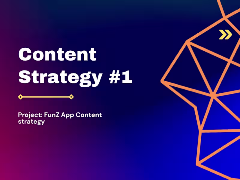 Cover image for Content Strategy for FunZ Finance