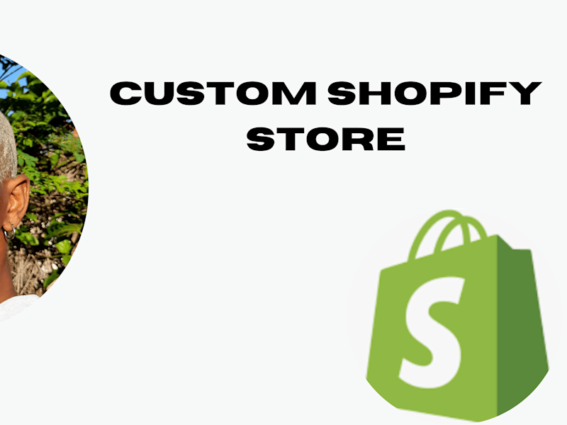 Cover image for I will create a custom Shopify storefront