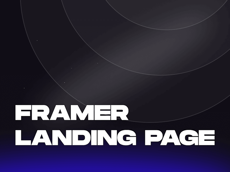 Cover image for Framer Landing Page Design & Development