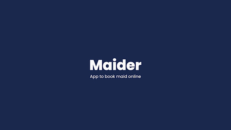 Cover image for Maider - Maid Service Booking App 