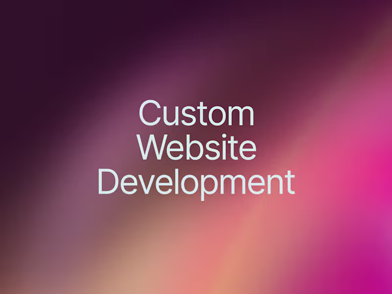 Cover image for Custom Website Development