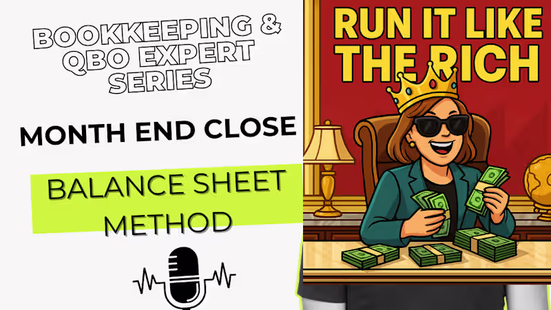 Cover image for Run It Like the Rich Bookkeeping Training Series, Month End Clo…