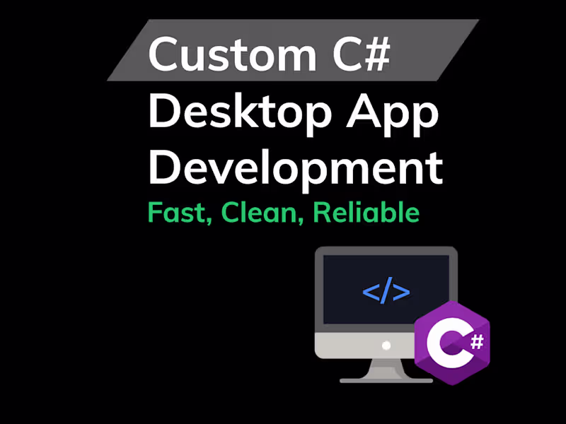 Cover image for Custom C# Desktop Apps That Just Work