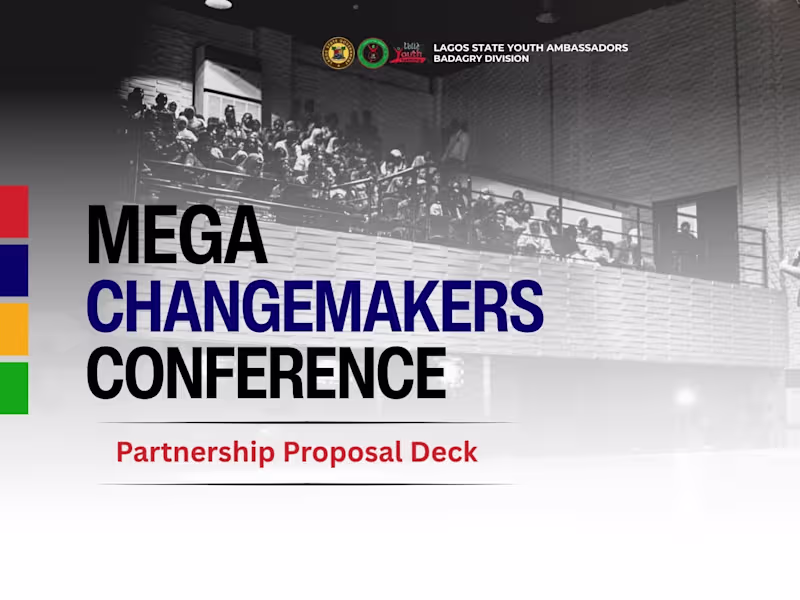 Cover image for Mega Changemaker Conference Proposal & Pitch Deck