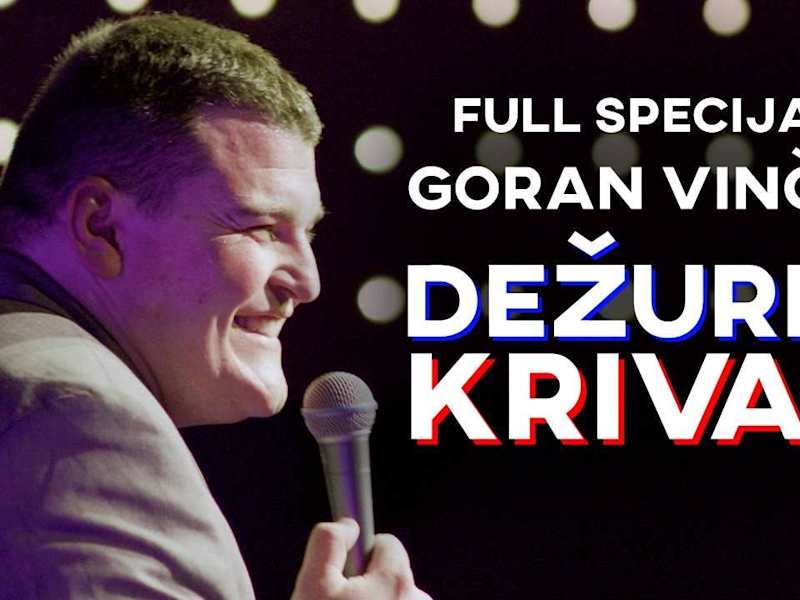 Cover image for Goran Vinčić - Dežurni krivac (2023) stand up comedy specijal -…