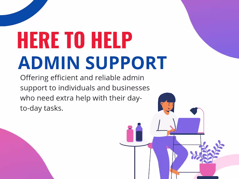Cover image for Do you need someone to take care of your administrative tasks ? 
