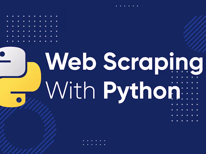 Cover image for I will make you a custom web scraper in less than 1 week.