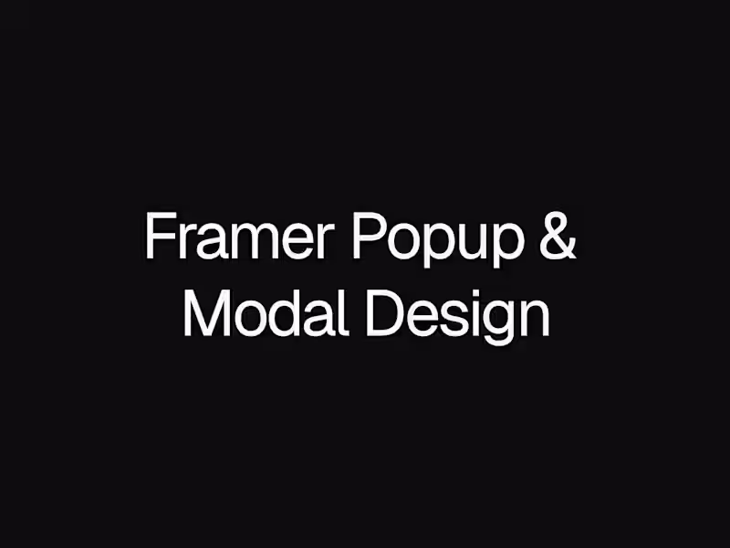 Cover image for Framer Popup & Modal Design