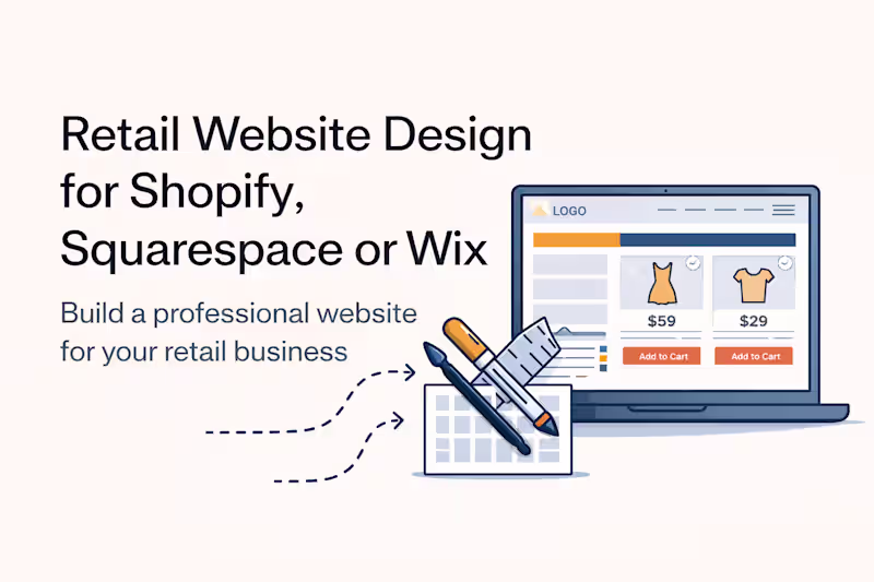 Cover image for Retail Website Design for Shopify, Squarespace & Wix