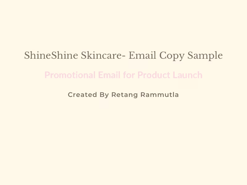 Cover image for ShineShine Skincare Launch Email