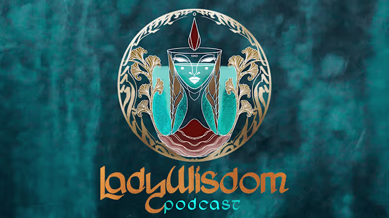 Cover image for LadyWisdom Podcast Art 