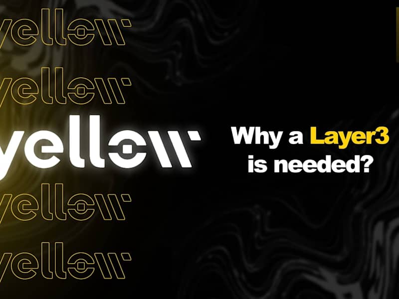 Cover image for Why Layer-3 is Required: Yellow Network